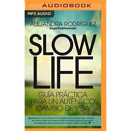 Slow Life (Narración En Castellano) (Spanish Edition)