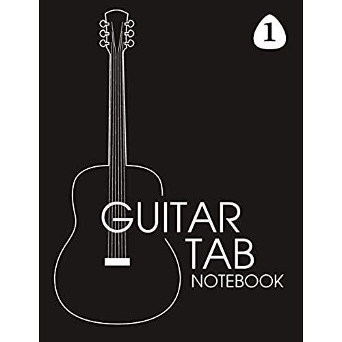 Guitar Tab Notebook: Guitar Tablature Notebook Vol.1