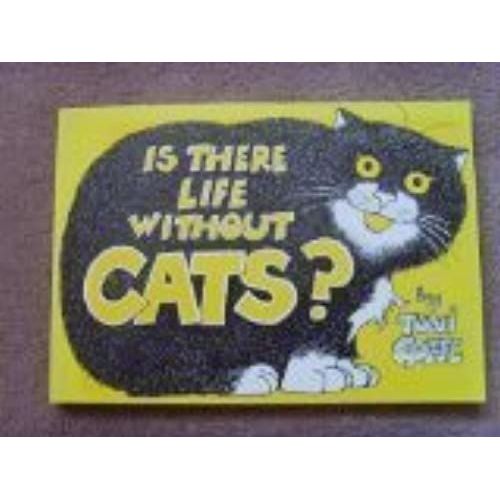 Is There Life Without Cats?