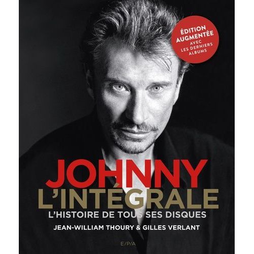 Johnny L'intégrale : L'histoire De Tous Ses Disques