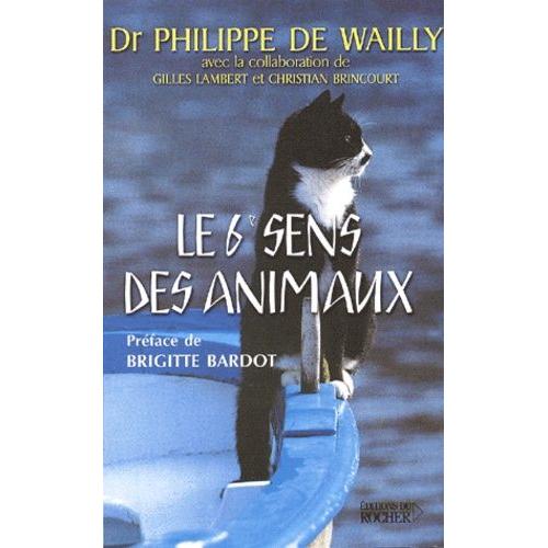 Le Sixième Sens Des Animaux