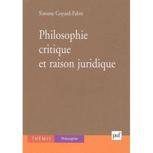 Philosophie Critique Et Raison Juridique