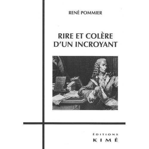 Rire Et Colère D'un Incroyant
