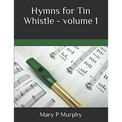 Hymns For Tin Whistle - Volume 1