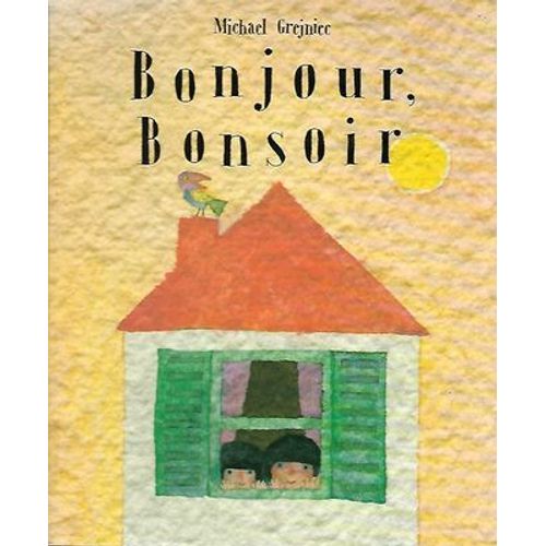 Bonjour Bonsoir