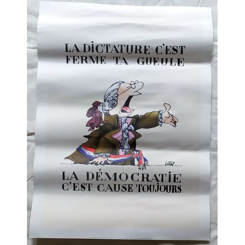 Affiche Bicentenaire De La Révolution : La Dictature C'est Ferme Ta Gueule/La Démocratie C'est Cause Toujours