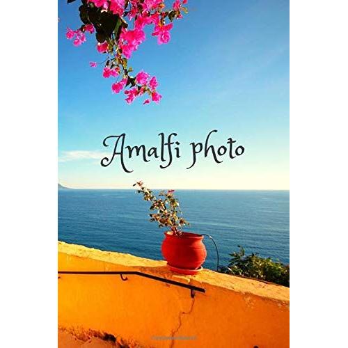 Amalfi Photo: Book To Remember This Fantastic Landscape - Magnificent Colored Photos Of Amalfi - Borderless And Cute Interior