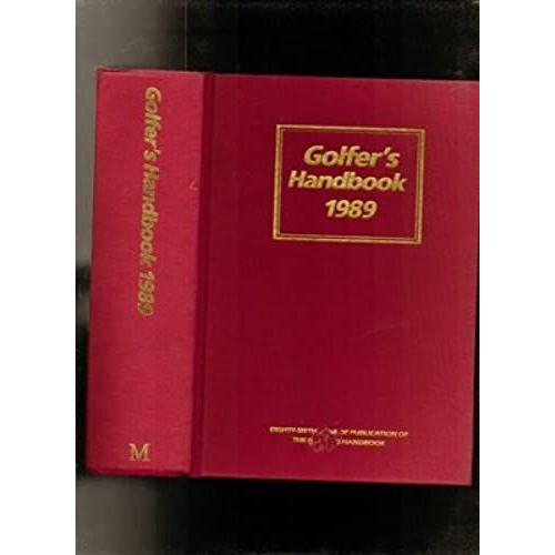 The Benson & Hedges Golfer's Handbook: 86th Year Of Publication