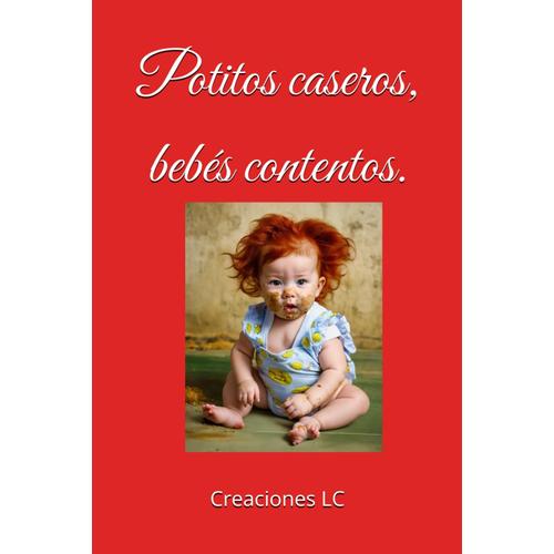 "Potitos Caseros, Bebés Contentos"