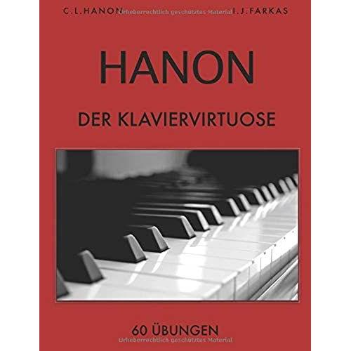 Hanon: Der Klaviervirtuose, 60 Uebungen