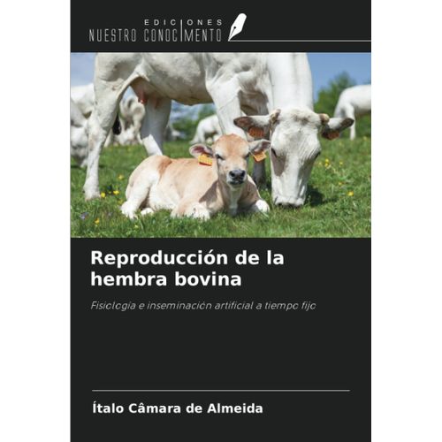 Reproducción De La Hembra Bovina