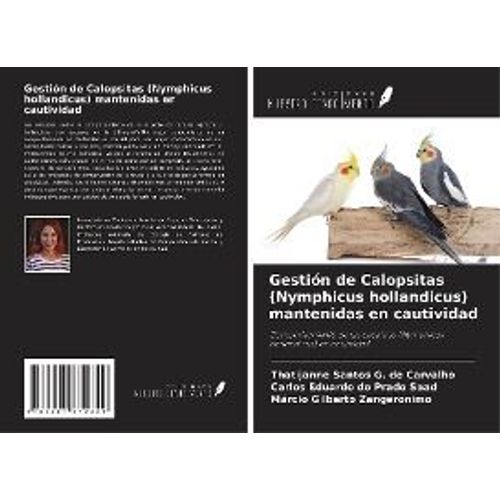 Gestión De Calopsitas (Nymphicus Hollandicus) Mantenidas En Cautividad