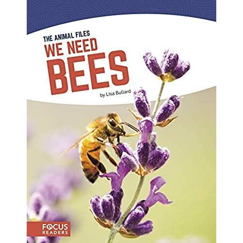 Animal Files: We Need Bees