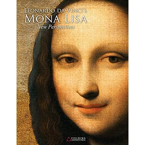 Leonardo Da Vinci's Mona Lisa: New Perspectives