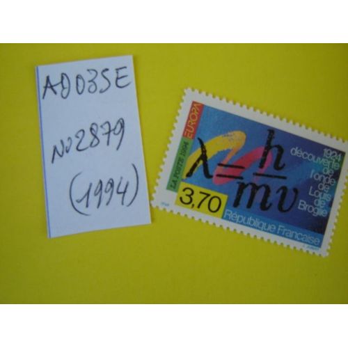 Ad 035 E // Timbre France Neuf 1994*N°2879 " Découverte De L'onde Louis De Broglie