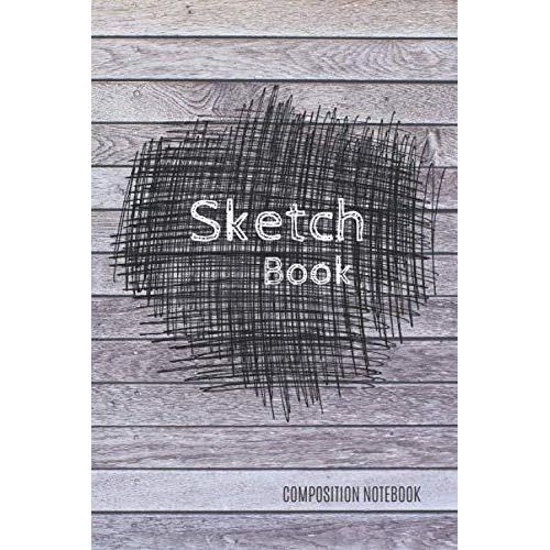 Sketch Book: Notebook For Drawing, Doodling Or Sketching: 110 Pages, 6" X 9".