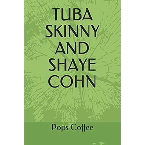 Tuba Skinny And Shaye Cohn