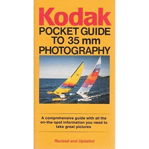 Kodak Pocket Guide To 35mm Photography (Kodak Pocket Guides)