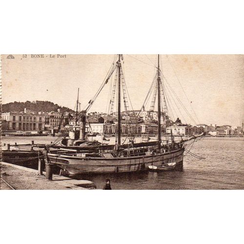 Cpa Debut 20 Eme Siecle -N° 52 - Bone - Algerie - Le Port