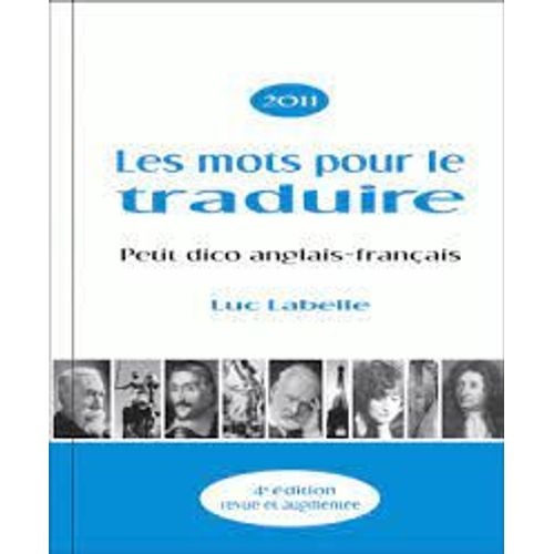 Les Mots Pour Le Traduire