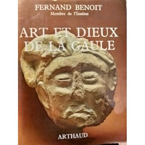 Art Et Dieux De La Gaule