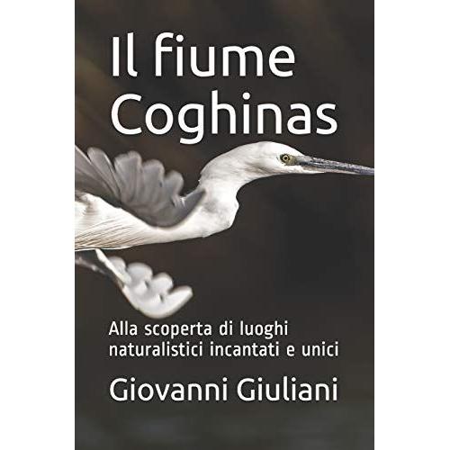 Il Fiume Coghinas: Alla Scoperta Di Luoghi Naturalistici Incantati E Unici