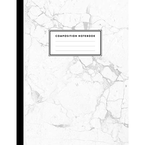 Composition Notebook: Elegant White Marble Compositon Book For Girls, Teens, School, Students And Teachers (College Ruled 8.5 X 11, 100 Pages)