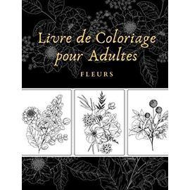 Fleurs Magiques - Coloriage par numéros pour adultes: Livre de Coloriage  Adulte | Fleurs magiques avec de 50 Dessins à colorier - Se détendre en