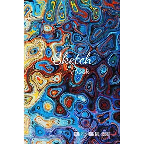 Sketch Book: Notebook For Drawing, Doodling Or Sketching: 110 Pages, 6" X 9".