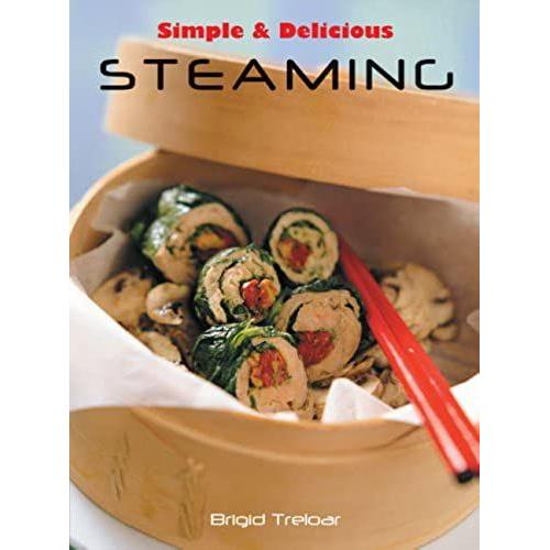 Simple And Delicious Steaming