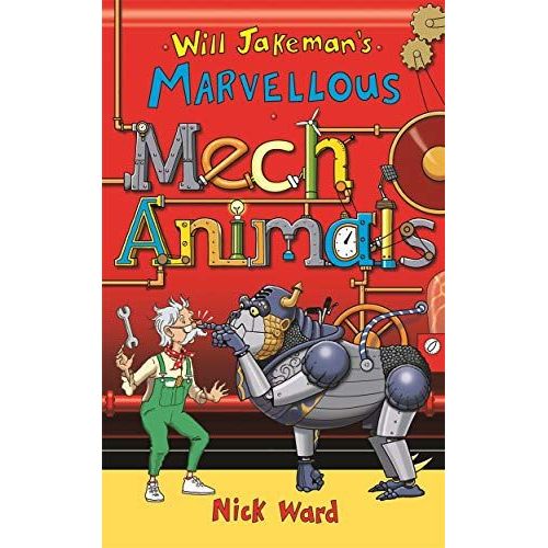 Will Jakeman's Marvellous Mechanimals