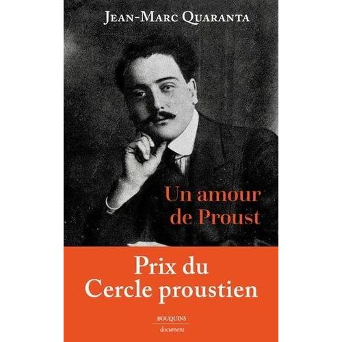 Un Amour De Proust - Alfred Agostinelli (1888-1914)