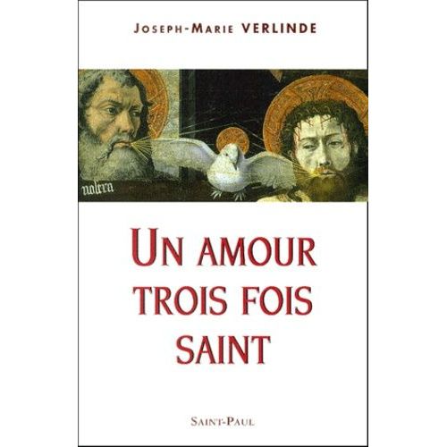 Un Amour Trois Fois Saint