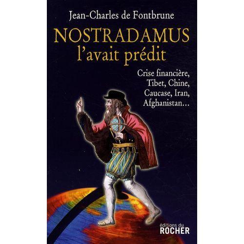 Nostradamus L'avait Prédit