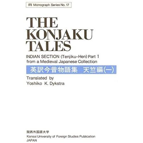 The Konjaku Tales (Ilcaa Study Of Languages And Cultures Of Asia And Africa Mon)