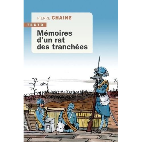 Mémoires D'un Rat Des Tranchées - Suivi Des Commentaires De Ferdinand, Ancien Rat Des Tranchées