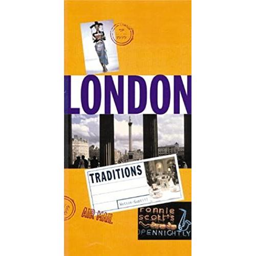 Traditions Of London