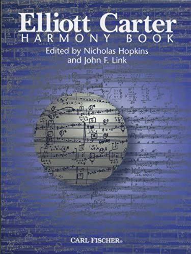 Elliott Carter Harmony Book