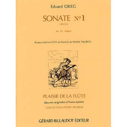Sonate N° 1 Opus 8 En Fa Majeur - Transcription Pour Flûte Et Piano - Collection Plaisirs De La Flûte De Pierre Paubon