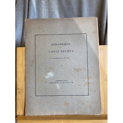 Louis Beydts Romanesque Pour Saxophone Mi B Piano Partition Éd. Leduc