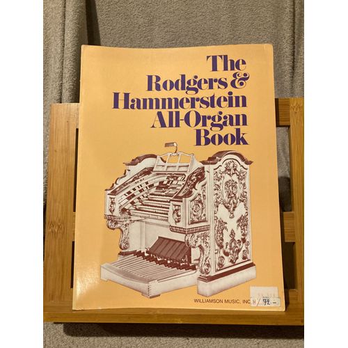 The Rodgers & Hammerstein All-Organ Book Partition Orgue Accords Williamson Mus.
