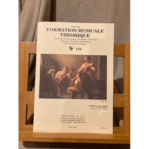 Yves Callier Formation Musicale Théorique Éditions Heugel / Leduc Cy 110