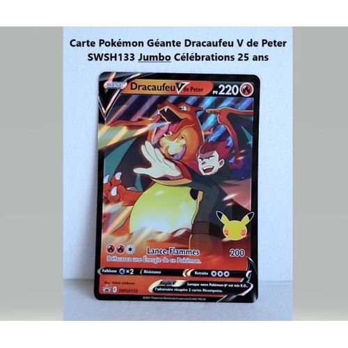 Carte Pokémon Géante Dracaufeu V De Peter Swsh133 Jumbo Célébrations 25 Ans