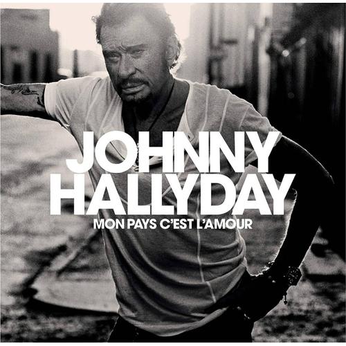 Johnny Hallyday : Mon Pays C Est L Amour . Vinyl
