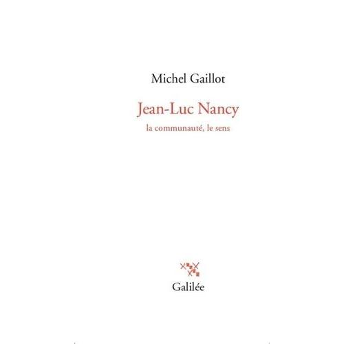 Jean-Luc Nancy - La Communauté, Le Sens