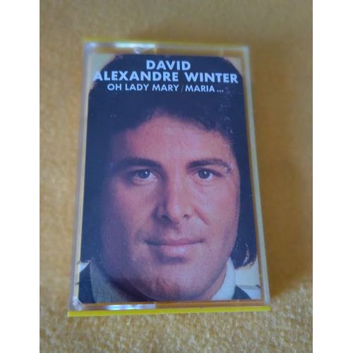 David Alexandre Winter - Oh Lady Mary/Maria/Vole S'envole - Cassette Audio 1970