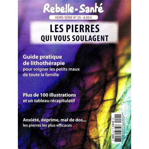 Rebelle Sante 25 H Les Pierres Qui Vous Soulagent