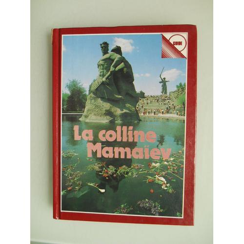 La Colline Mamaiev Guide