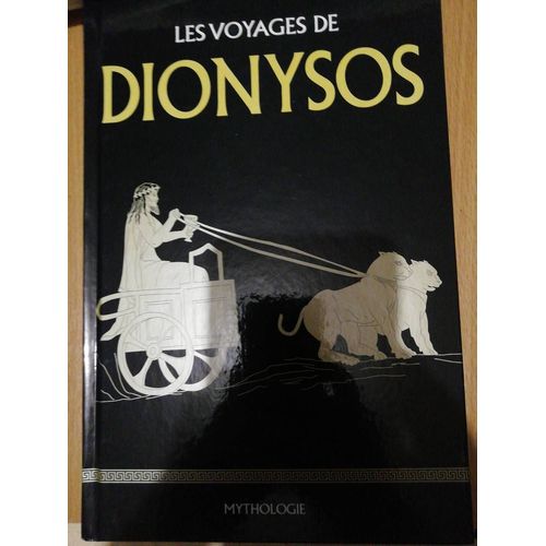 Les Voyages De Dionysos .. Dl 2017