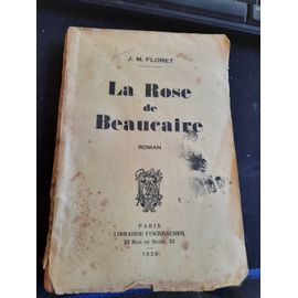 La Rose De Beaucaire